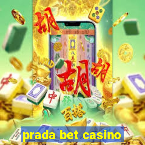 prada bet casino